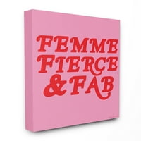 lulusimonSTUDIO rózsaszín és piros Script Femme Fierce és Fab tipográfia feszített vászon Wall Art, 1. 20