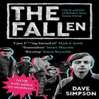 The Fallen: Élet Nagy-Britannia legőrültebb csoportjában
