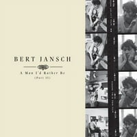 Bert Jansch - egy ember, akinek inkább részese lennék-Bakelit