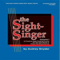 A látvány-énekes kétrészes vegyes háromrészes vegyes hangokhoz, Vol : Student Edition