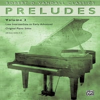 Robert D. Vandall Classics: Preludes, Vol: késői középhaladó korai haladó eredeti Zongoraszólók
