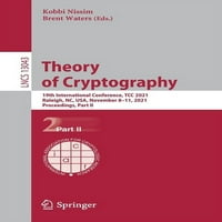 A kriptográfia elmélete: 19th Nemzetközi Konferencia, Tcc, Raleigh, Nc, Usa, November 8-11,, Proceedings, Part II