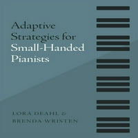 Adaptív stratégiák Kiskezű zongoristák számára