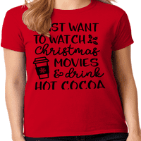Graphic America ünnepi Csak karácsonyi filmeket akarok nézni és forró kakaó ünnepi idézet női grafikus pólót