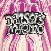 Danser ' s Inferno-alkotás egy-Vinyl